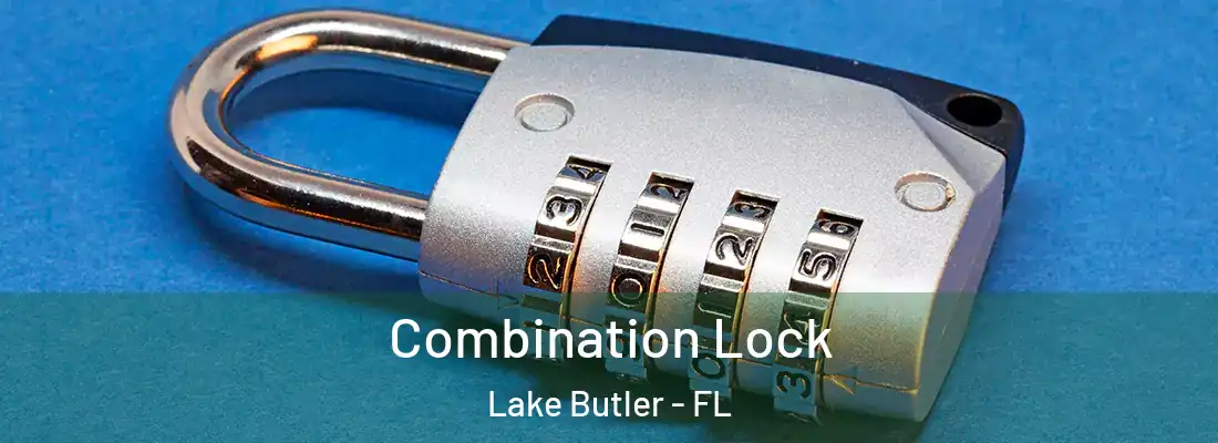  Combination Lock Lake Butler - FL