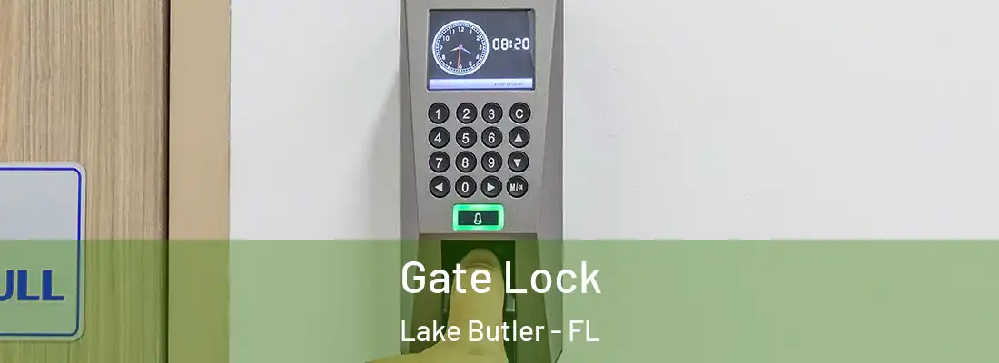  Gate Lock Lake Butler - FL